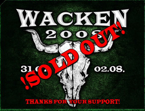 Wacken 2008 - Sold Out